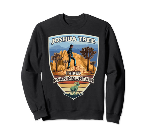 Joshua Tree I Hiked Ryan Mountain Sweatshirt - Minimalist Print Unisex - T-Shirt, Sweatshirt, Hoodie