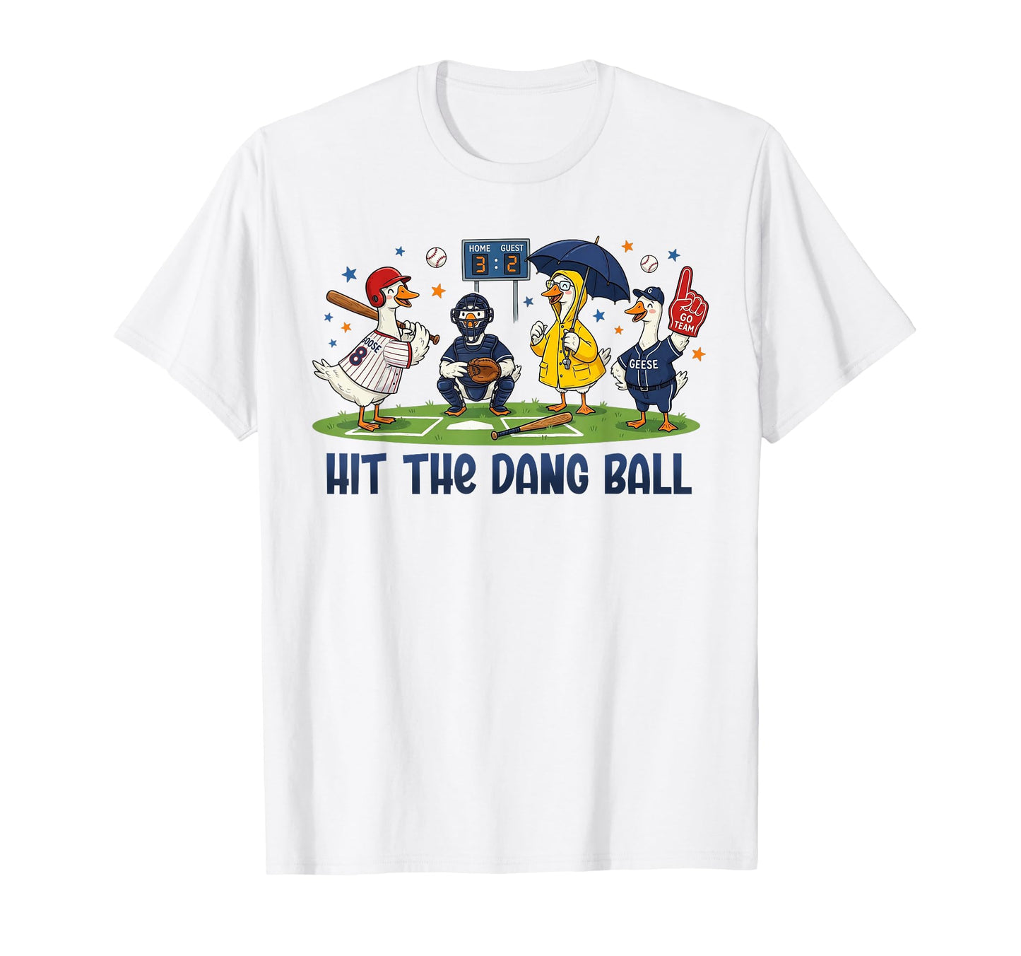 Funny Hit Dang Ball Goose Baseball Swing T-Shirt - Novelty Apparel Unisex - T-Shirt, Sweatshirt, Hoodie
