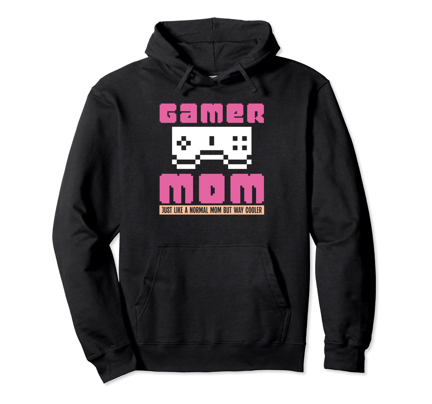 Gamer Mom Computer Game Video Game Hoodie - Custom Art Print Men Women - T-Shirt, Sweatshirt, Hoodie