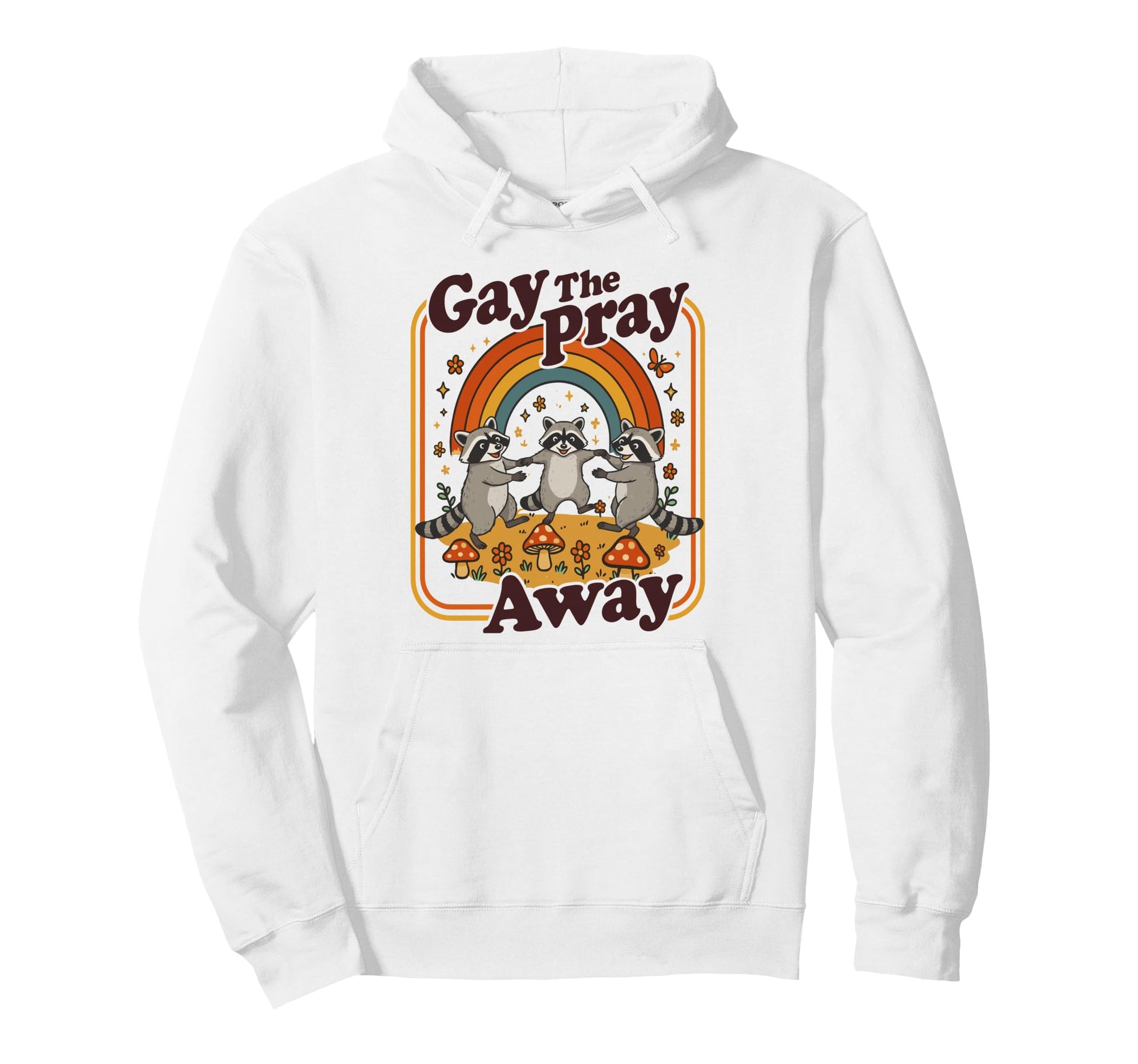 Gay Pray Away Funny Queer Raccoons Hoodie - Minimalist Print Men Women - T-Shirt, Sweatshirt, Hoodie