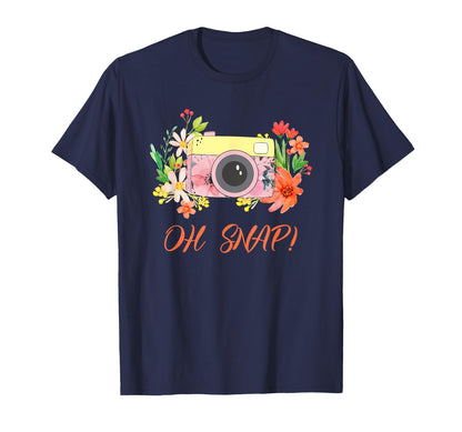 Oh Snap Camera Photography Photo T-Shirt - Casual Everyday Wear for Adults - T-Shirt, Sweatshirt, Hoodie