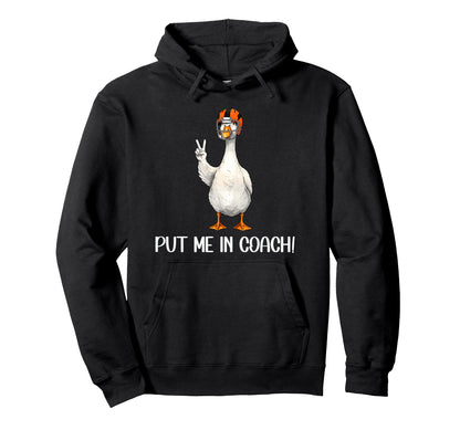 Put Me Coach Dad Football Goose Duck Hoodie - Minimalist Print Men Women - T-Shirt, Sweatshirt, Hoodie