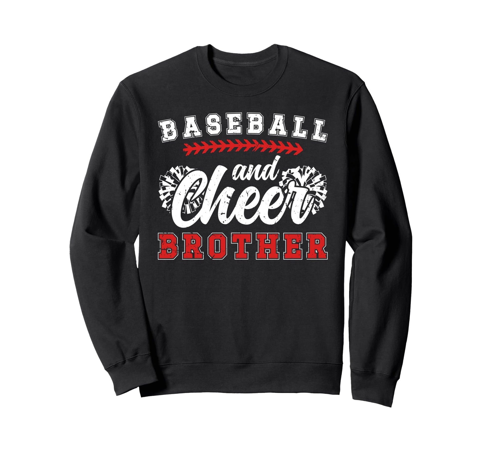 Baseball And Cheer Brother Sweatshirt - Casual Everyday Wear Men Women - T-Shirt, Sweatshirt, Hoodie
