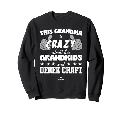 Grandma Crazy Derek Craft Prospect Sweatshirt - Fun Novelty Design Unisex - T-Shirt, Sweatshirt, Hoodie