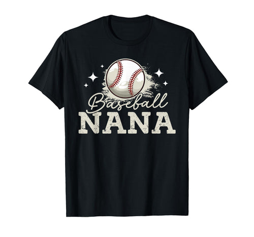 Baseball Nana Sport Baseball T-Shirt - Casual Everyday Wear Men Women - T-Shirt, Sweatshirt, Hoodie