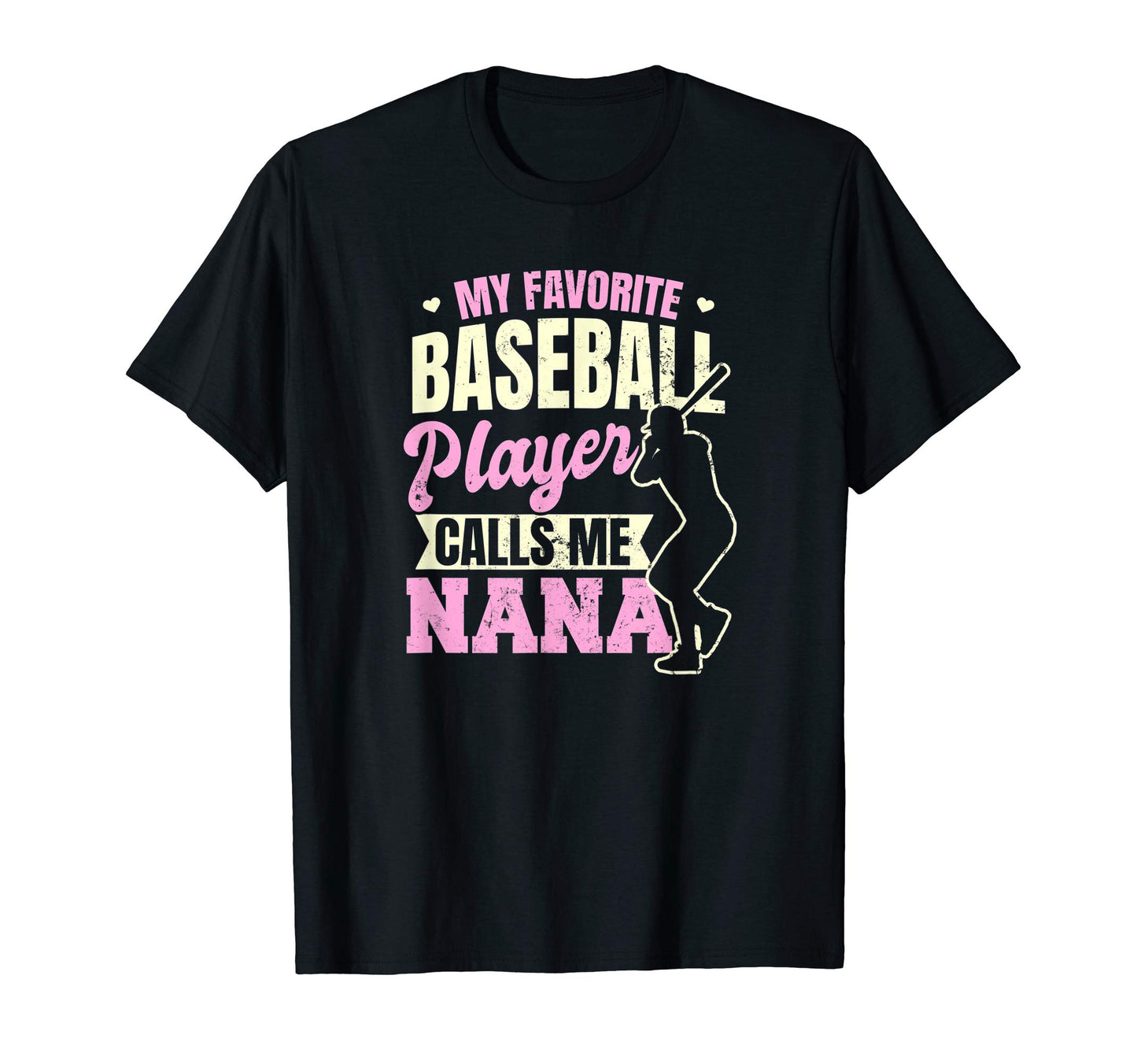 Nana Baseball Favorite Calls Me Gift T-Shirt - Trendy Graphic Men Women - T-Shirt, Sweatshirt, Hoodie