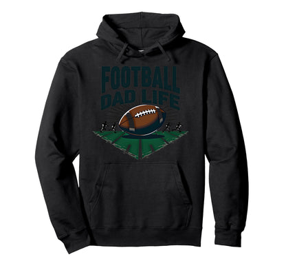 Football Dad Life Proud Father Game Day Hoodie - Graphic Print for Adults - T-Shirt, Sweatshirt, Hoodie