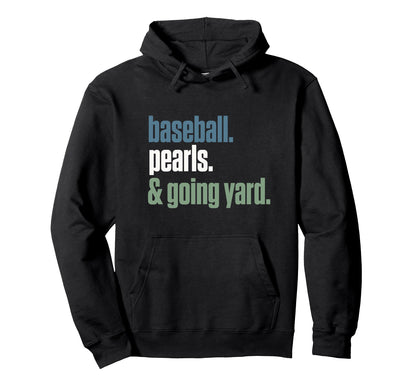 Mens Baseball Pearls Going Yard Hoodie - Fun Novelty Design for Adults - T-Shirt, Sweatshirt, Hoodie