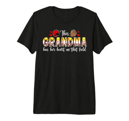 That Field Baseball Softball Grandma T-Shirt - Unique Graphic Unisex - T-Shirt, Sweatshirt, Hoodie
