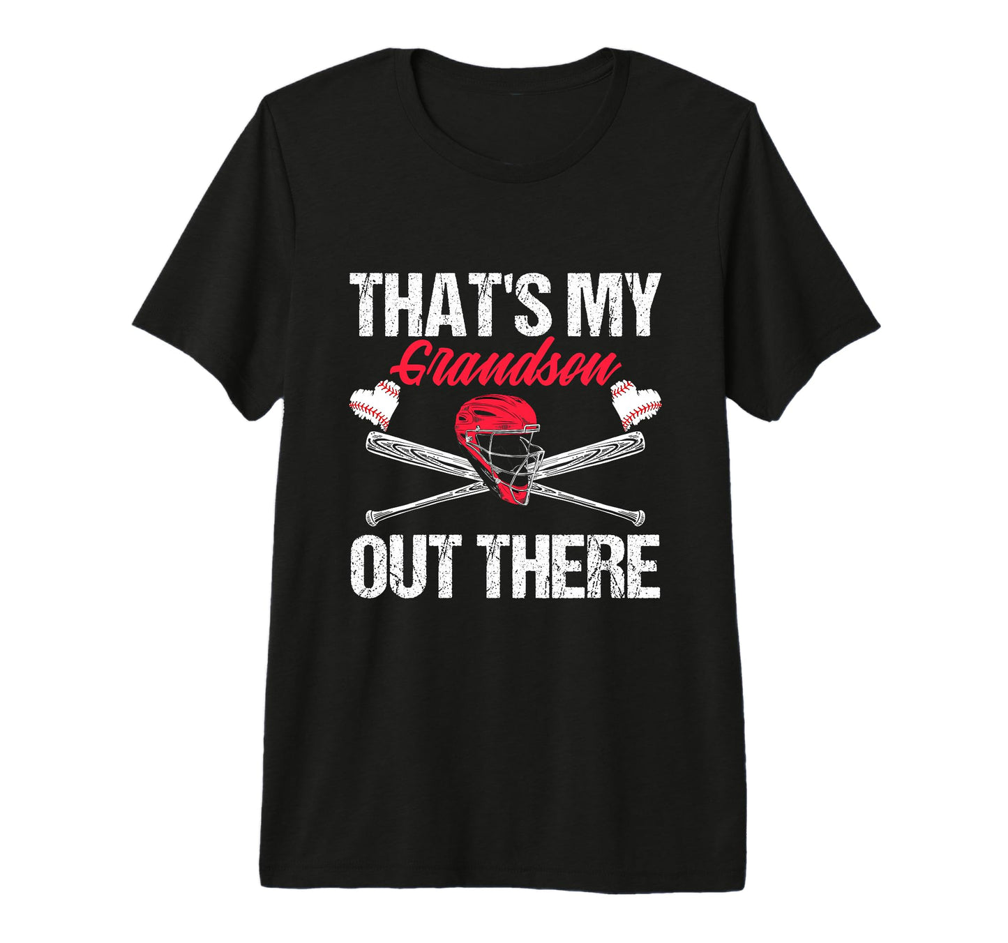 Funny Thats My Grandson Out There T-Shirt - Novelty Apparel Unisex - T-Shirt, Sweatshirt, Hoodie