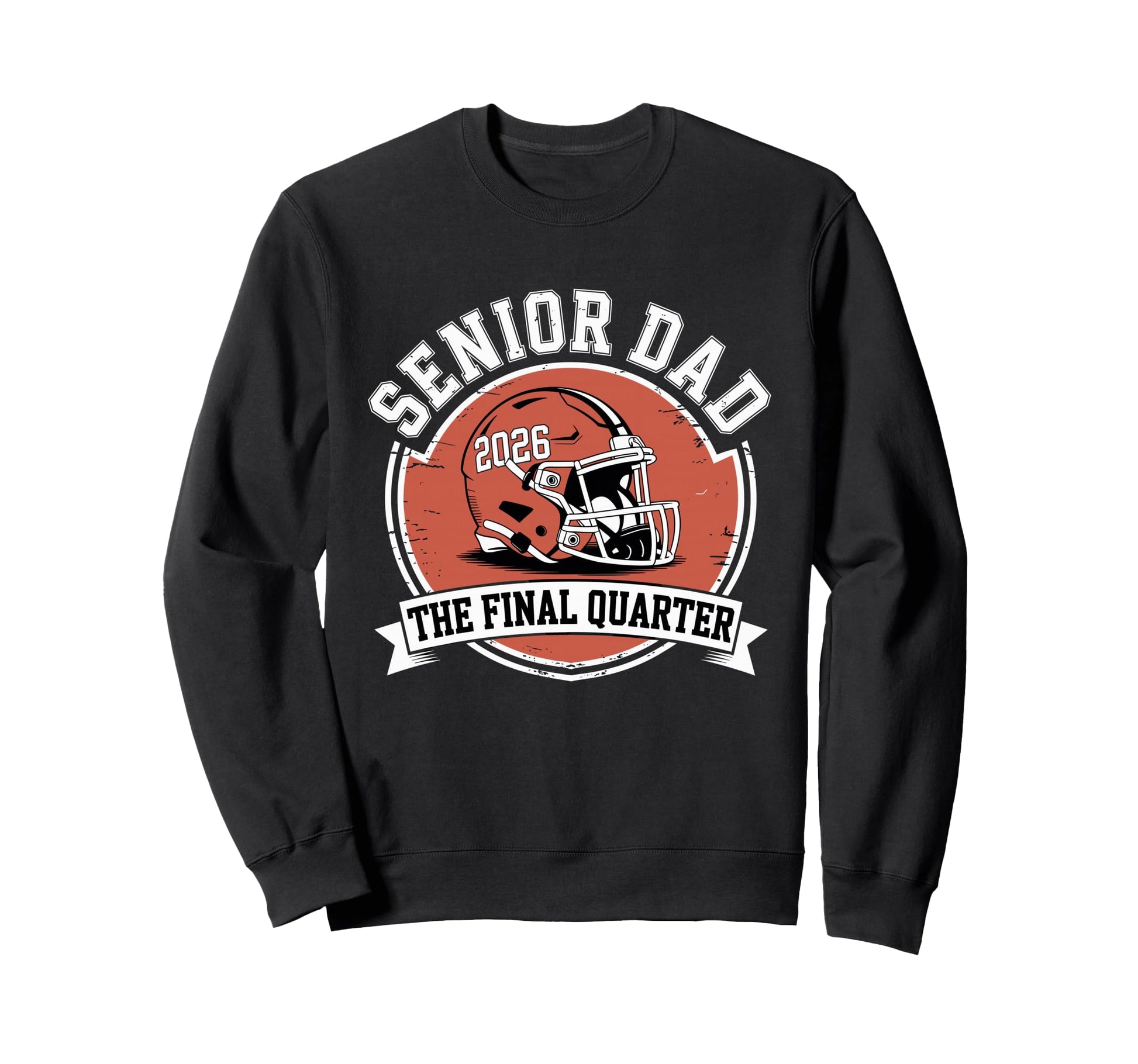 Senior Football Dad Father Final Sweatshirt - Unique Graphic for Adults - T-Shirt, Sweatshirt, Hoodie