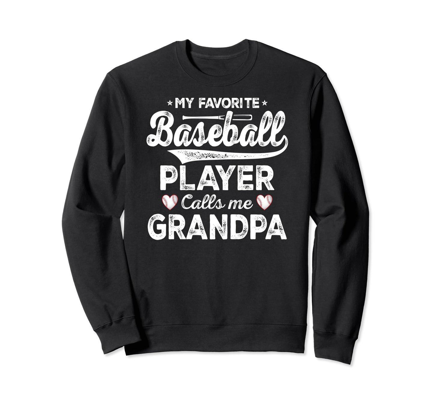 My Favorite Baseball Player Calls Me Sweatshirt - Trendy Graphic Men Women - T-Shirt, Sweatshirt, Hoodie
