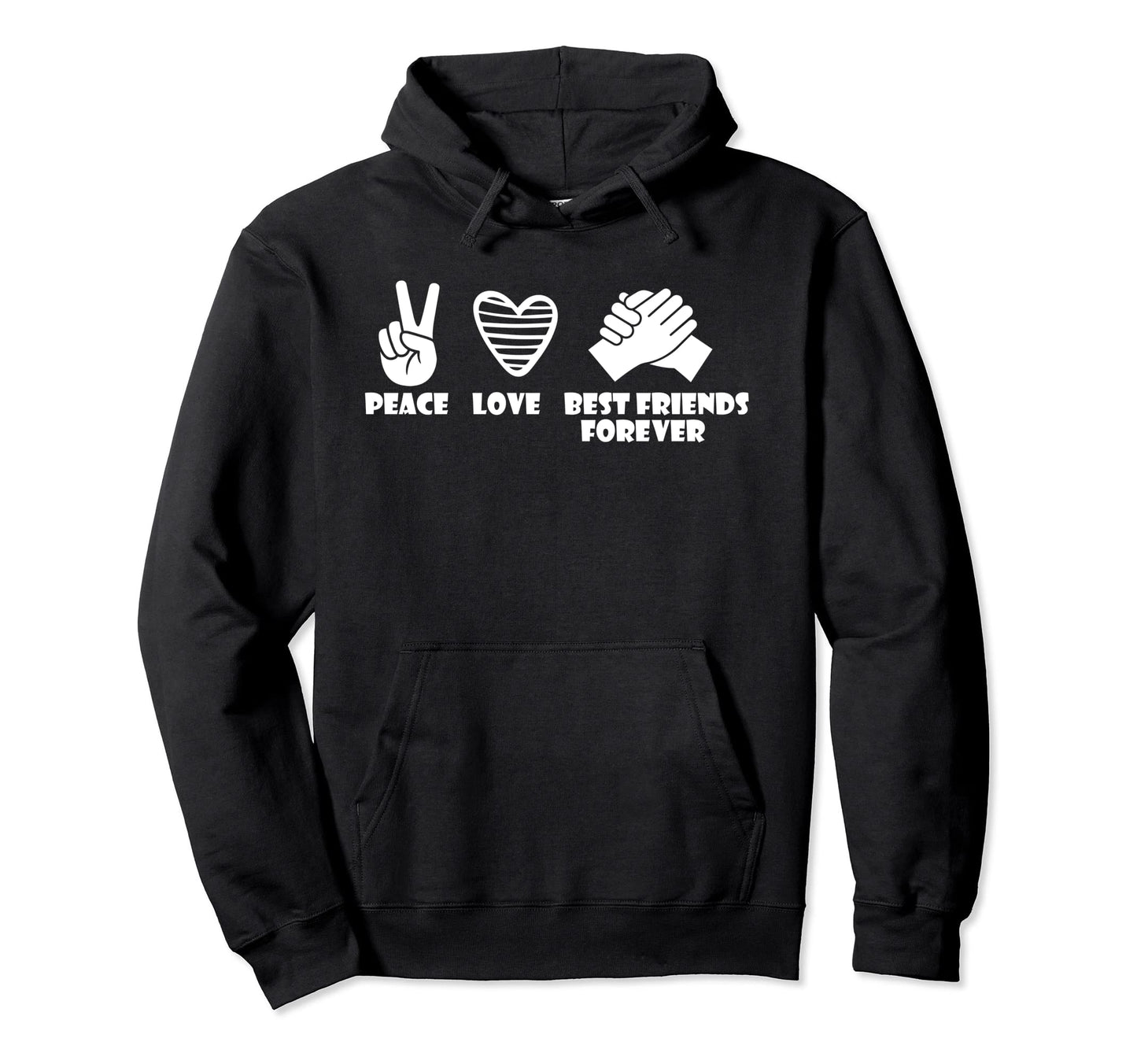 Peace Love Bff Hoodie - Minimalist Print Men Women - T-Shirt, Sweatshirt, Hoodie