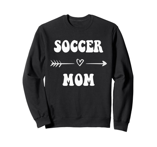 Soccer Mom Soccer Player Stylish Sports Sweatshirt - Trendy Graphic Unisex - T-Shirt, Sweatshirt, Hoodie