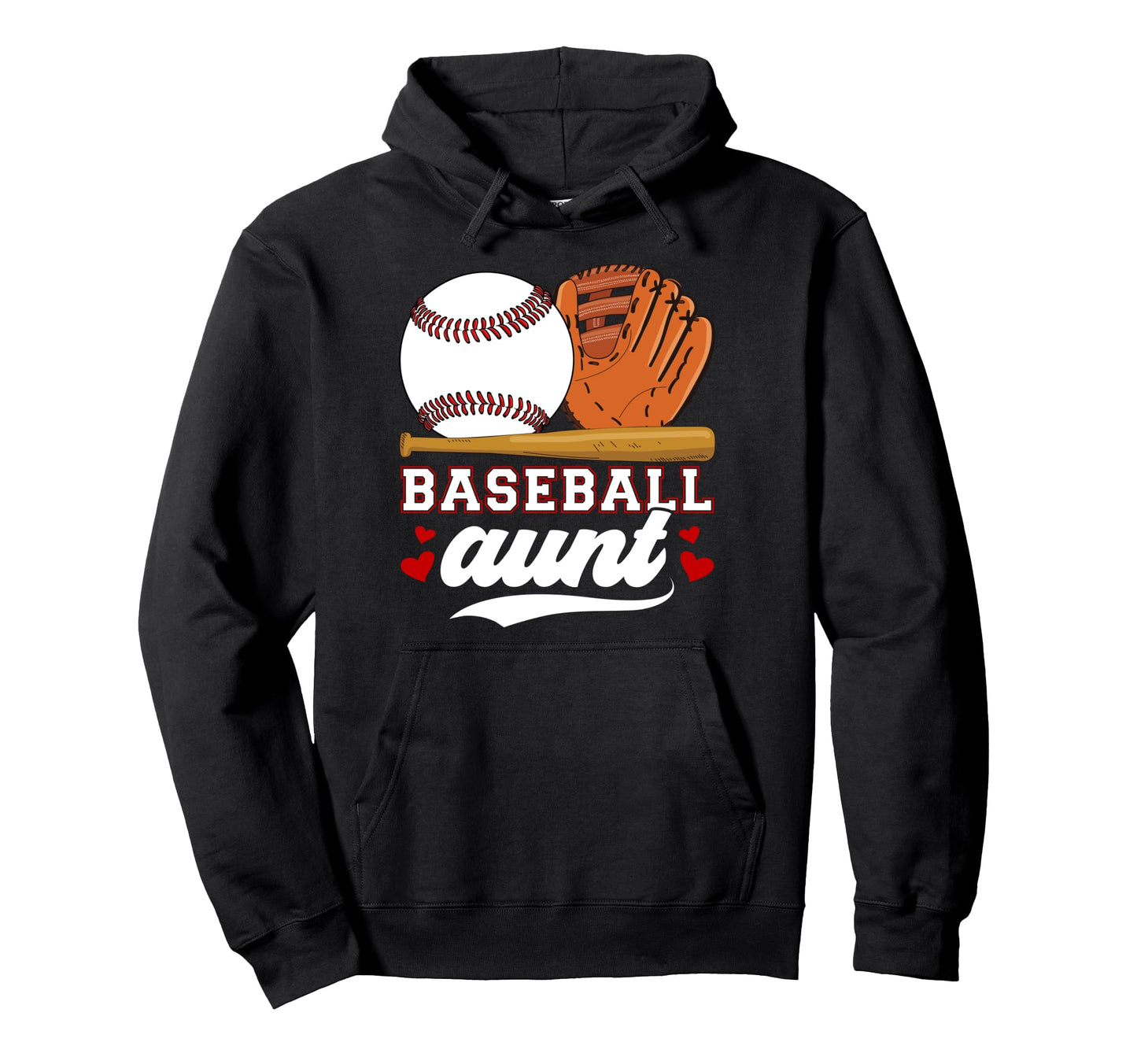 Baseball Aunt Proud Aunt Baseball Player Hoodie - Streetwear Style Unisex - T-Shirt, Sweatshirt, Hoodie