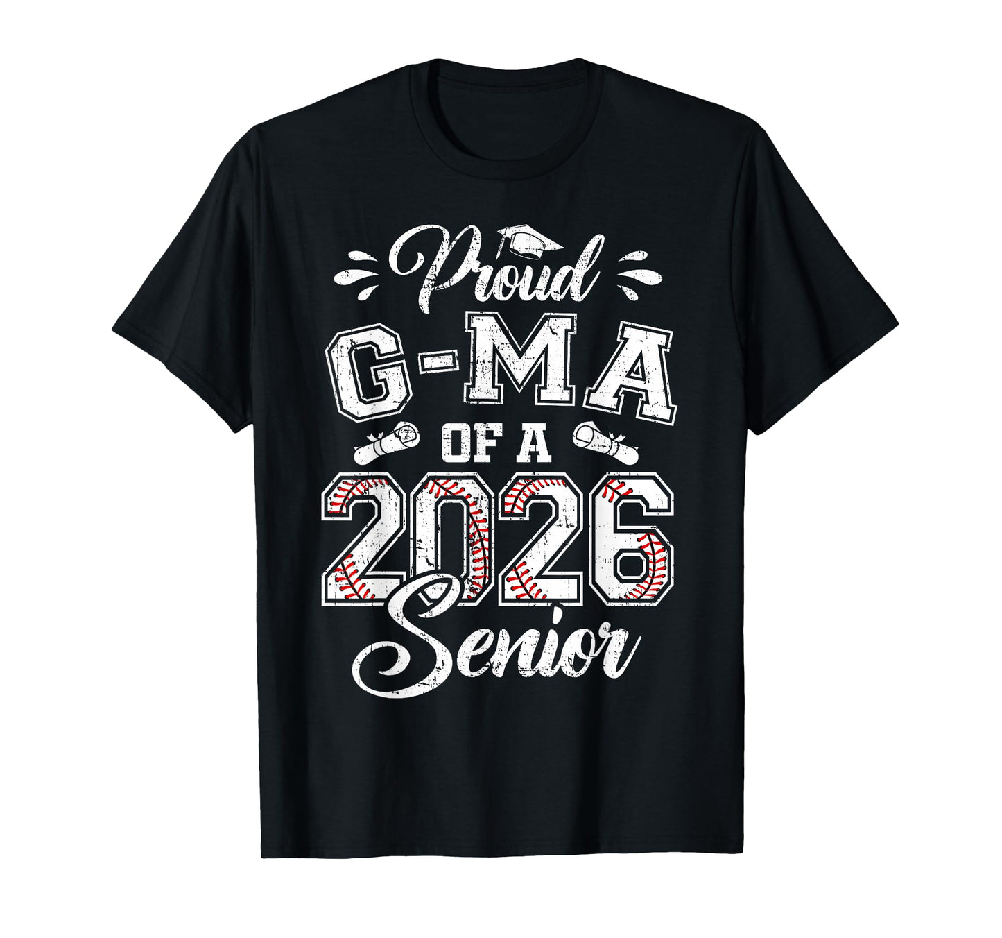 Proud G Ma 2026 Senior Baseball T-Shirt - Novelty Apparel for Adults - T-Shirt, Sweatshirt, Hoodie