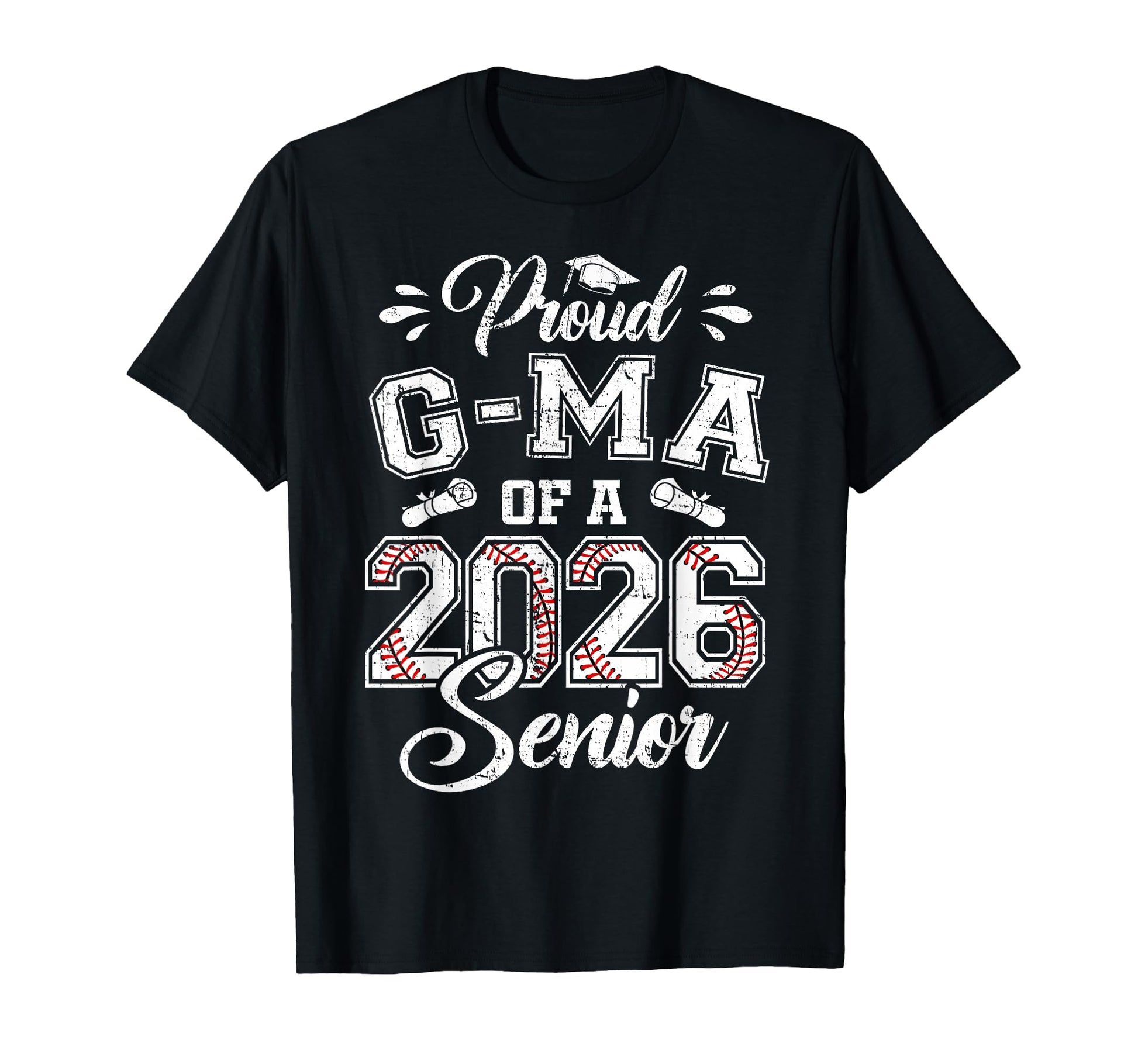 Proud G Ma 2026 Senior Baseball T-Shirt - Novelty Apparel for Adults - T-Shirt, Sweatshirt, Hoodie