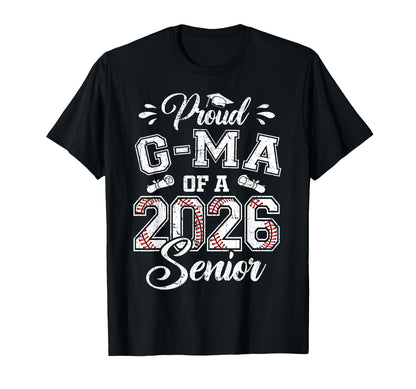 Proud G Ma 2026 Senior Baseball T-Shirt - Novelty Apparel for Adults - T-Shirt, Sweatshirt, Hoodie