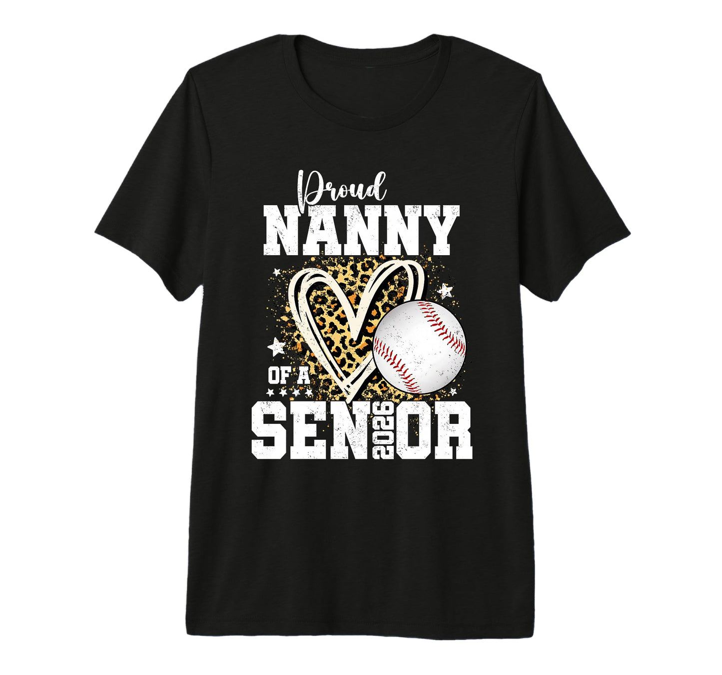 Proud Nanny 2026 Senior Baseball T-Shirt - Graphic Print Men Women - T-Shirt, Sweatshirt, Hoodie