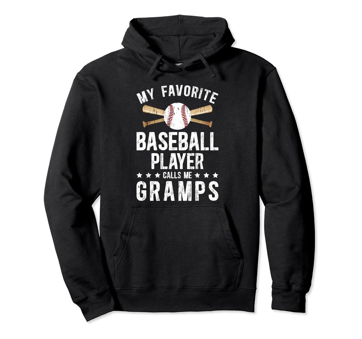 My Favorite Baseball Player Gramps Hoodie - Fun Novelty Design for Adults - T-Shirt, Sweatshirt, Hoodie