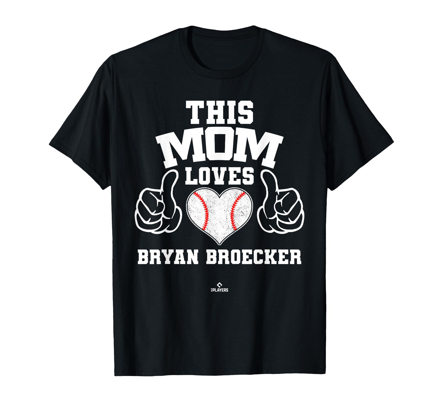 This Mom Loves Bryan Broecker T-Shirt - Fun Novelty Design for Adults - T-Shirt, Sweatshirt, Hoodie