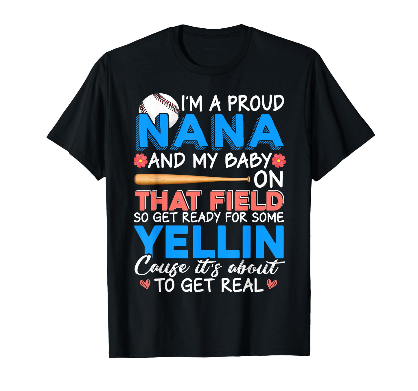 Proud Nana And My That Field Mothers T-Shirt - Novelty Apparel Men Women - T-Shirt, Sweatshirt, Hoodie