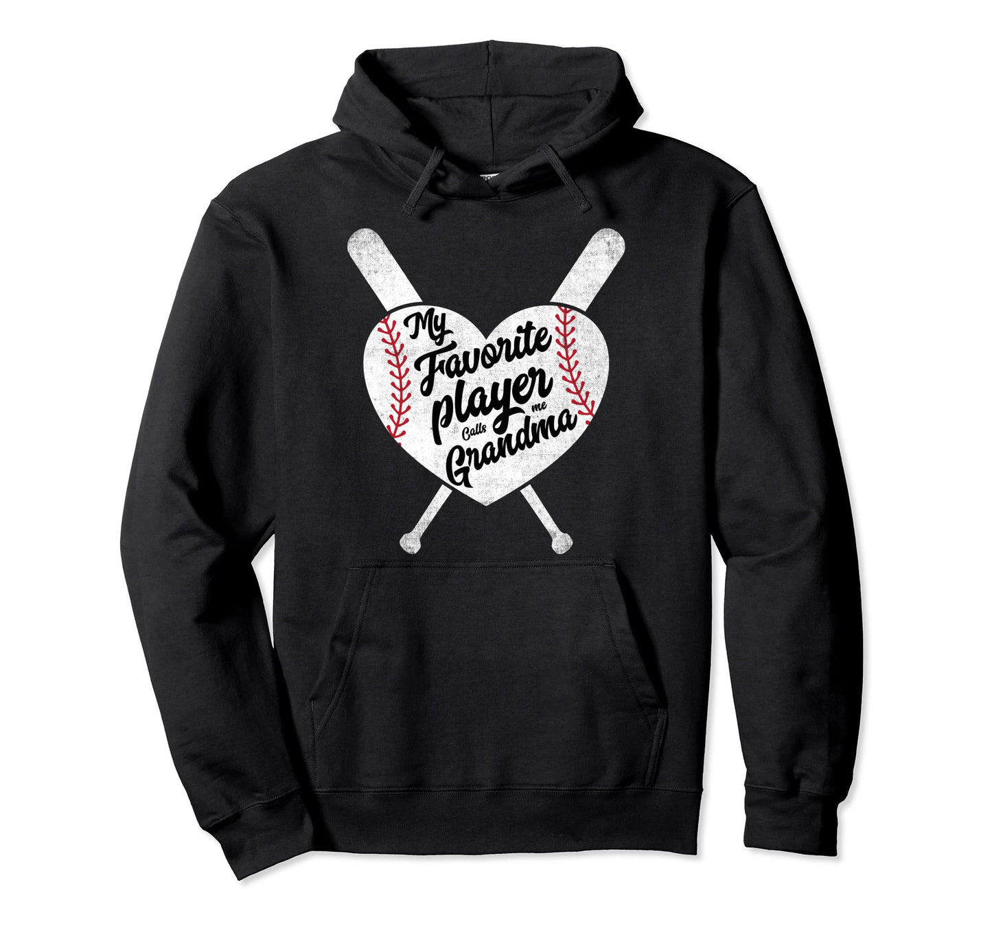 My Favorite Player Calls Me Grandma Hoodie - Streetwear Style for Adults - T-Shirt, Sweatshirt, Hoodie