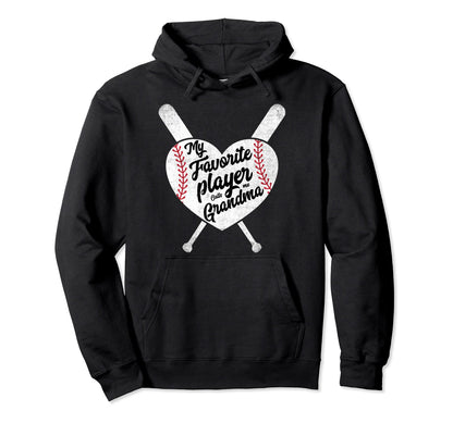 My Favorite Player Calls Me Grandma Hoodie - Streetwear Style for Adults - T-Shirt, Sweatshirt, Hoodie