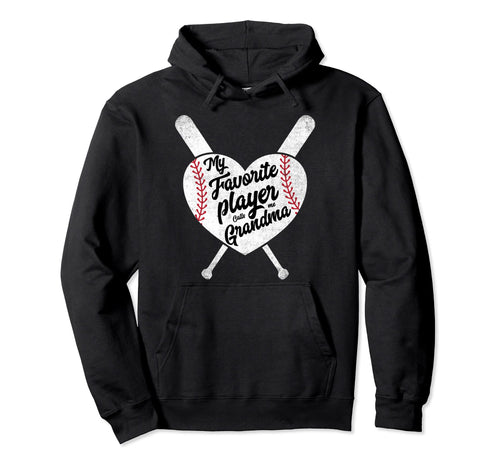 My Favorite Player Calls Me Grandma Hoodie - Streetwear Style for Adults - T-Shirt, Sweatshirt, Hoodie