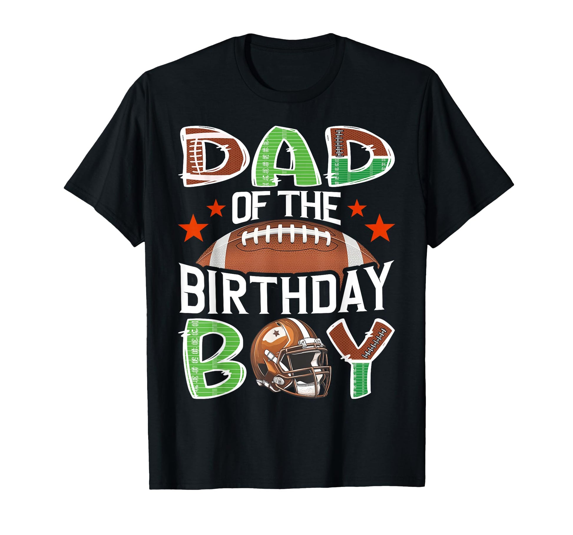 Dad Birthday Game Day Football Lover T-Shirt - Unique Graphic for Adults - T-Shirt, Sweatshirt, Hoodie