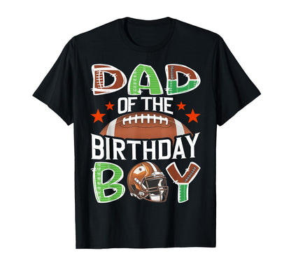 Dad Birthday Game Day Football Lover T-Shirt - Unique Graphic for Adults - T-Shirt, Sweatshirt, Hoodie