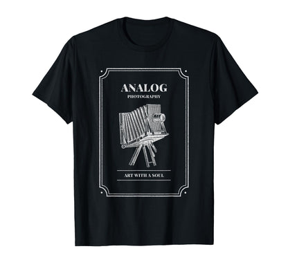 Analog Photography Art Soul Camera T-Shirt - Fun Novelty Design Unisex - T-Shirt, Sweatshirt, Hoodie