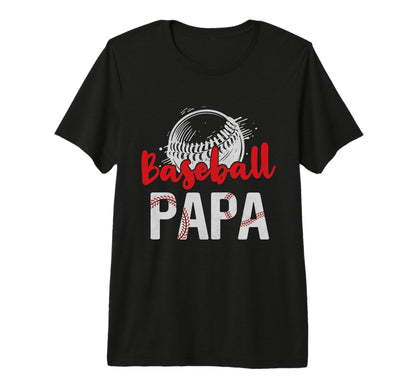 Mens Baseball Papa Fathers Day Dad T-Shirt - Graphic Print Men Women - T-Shirt, Sweatshirt, Hoodie