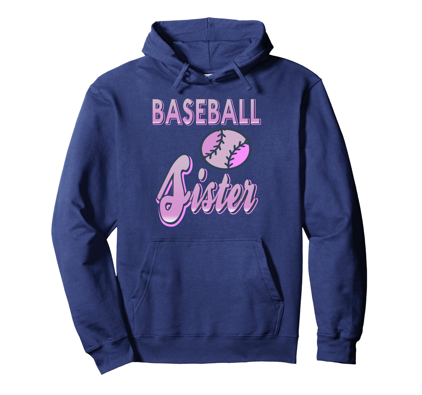 Baseball Sister Sports Fan Big Match Hoodie - Streetwear Style Men Women - T-Shirt, Sweatshirt, Hoodie