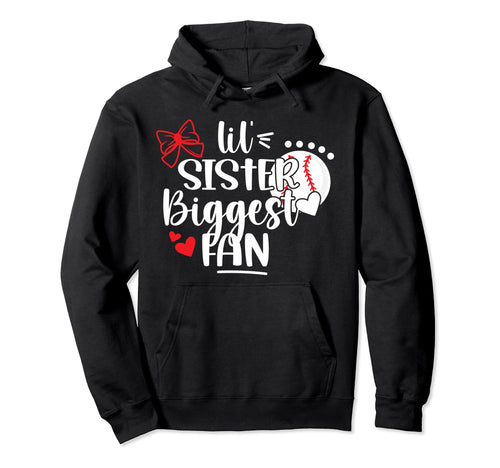 Lil Sister Baseball Sister Baseball Hoodie - Fun Novelty Design Men Women - T-Shirt, Sweatshirt, Hoodie