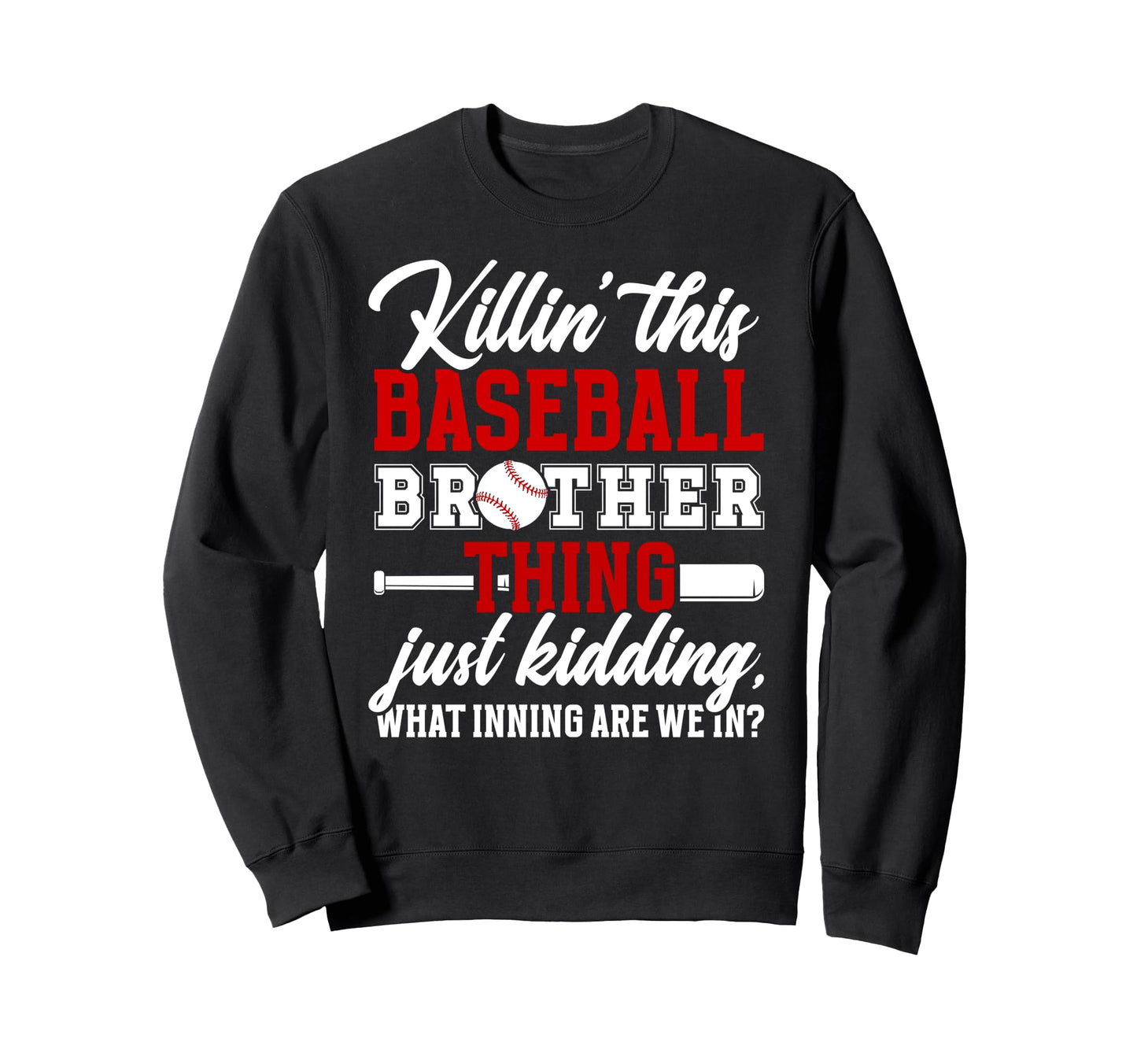 This Baseball Brother Thing Brother Sweatshirt - Unique Graphic Unisex - T-Shirt, Sweatshirt, Hoodie