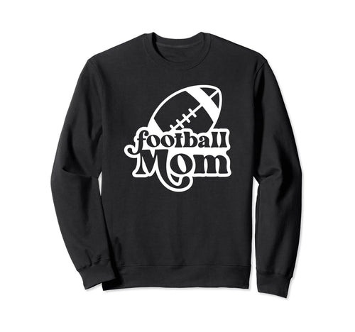 Football Mom Mama Mommy Sporting Sweatshirt - Graphic Print Unisex - T-Shirt, Sweatshirt, Hoodie