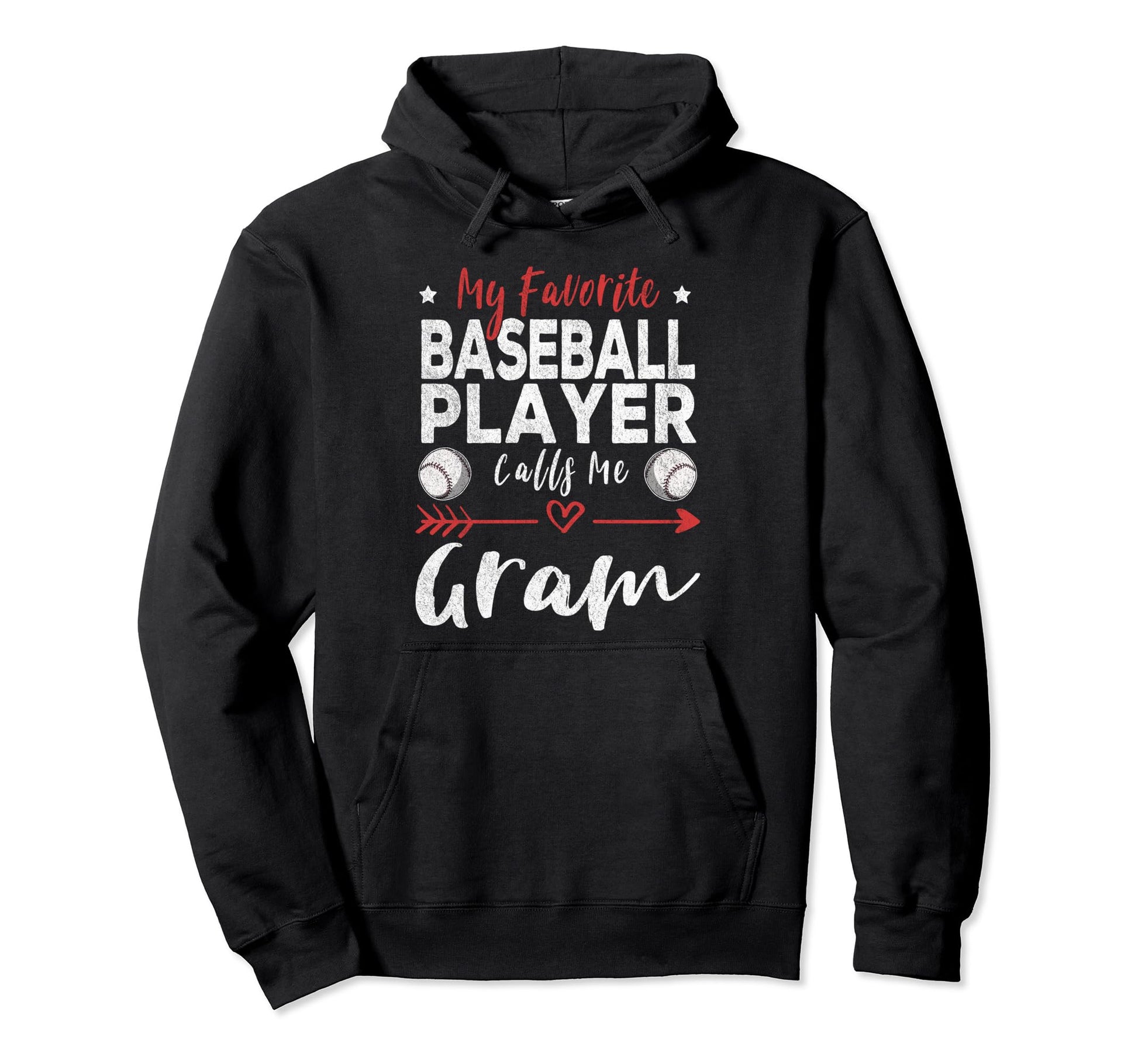 My Favorite Baseball Player Calls Me Gram Hoodie - Custom Art Print Unisex - T-Shirt, Sweatshirt, Hoodie
