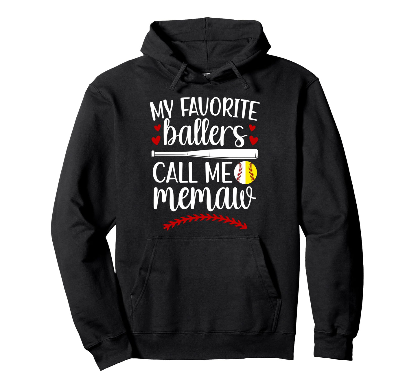 My Favorite Ballers Call Me Memaw Baseball Hoodie - Graphic Print Unisex - T-Shirt, Sweatshirt, Hoodie