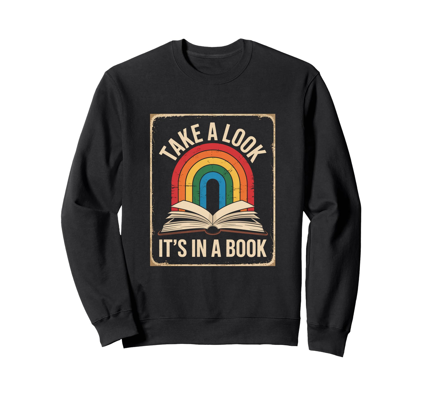 Take Its Book Reading Sweatshirt - Novelty Apparel Unisex - T-Shirt, Sweatshirt, Hoodie