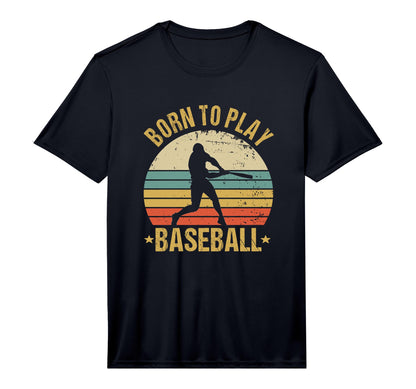 Born To Play Baseball Baseball T-Shirt - Trendy Graphic Men Women - T-Shirt, Sweatshirt, Hoodie