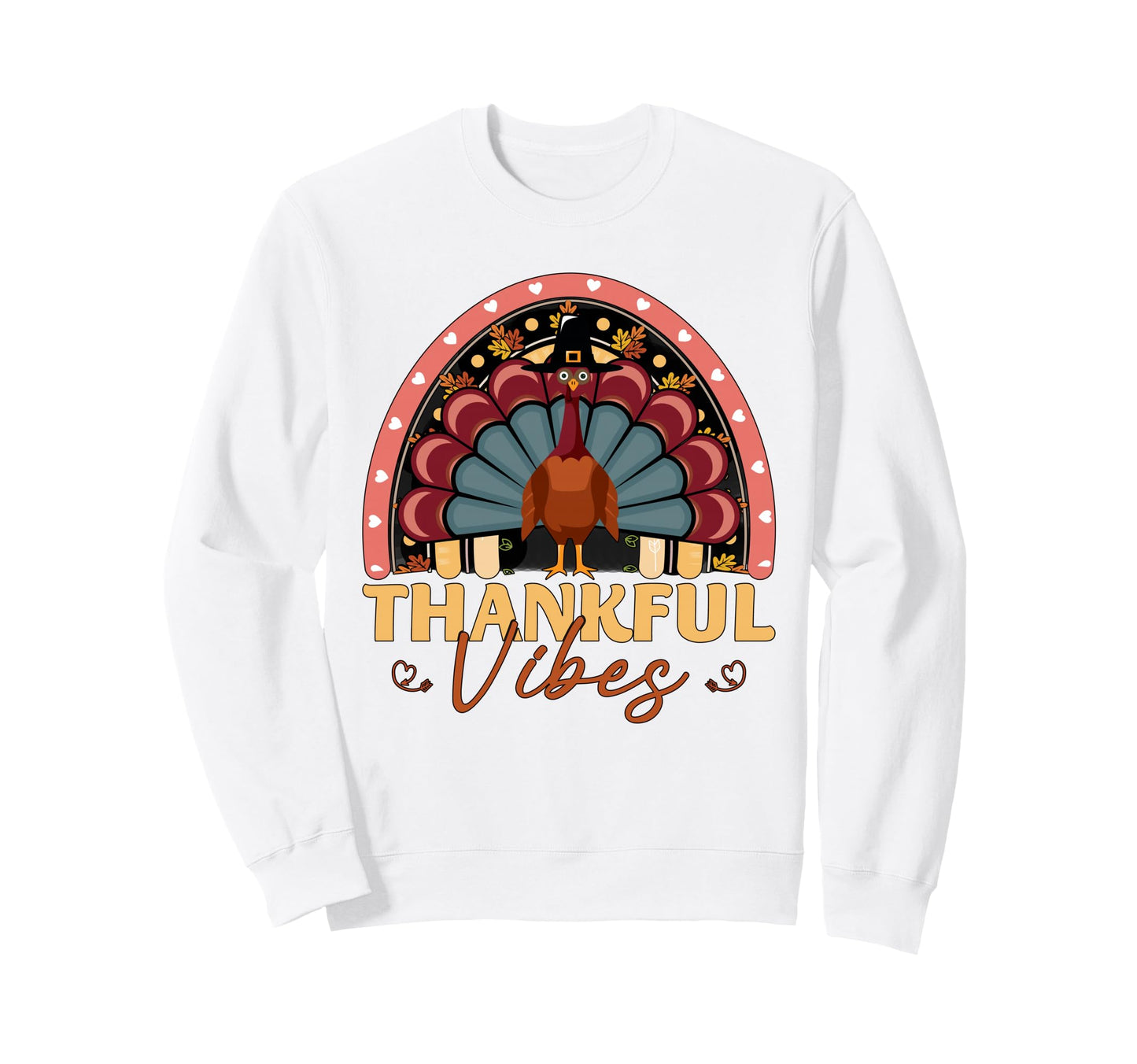 Thankful Vibes Funny Turkey Sweatshirt - Casual Everyday Wear Unisex - T-Shirt, Sweatshirt, Hoodie