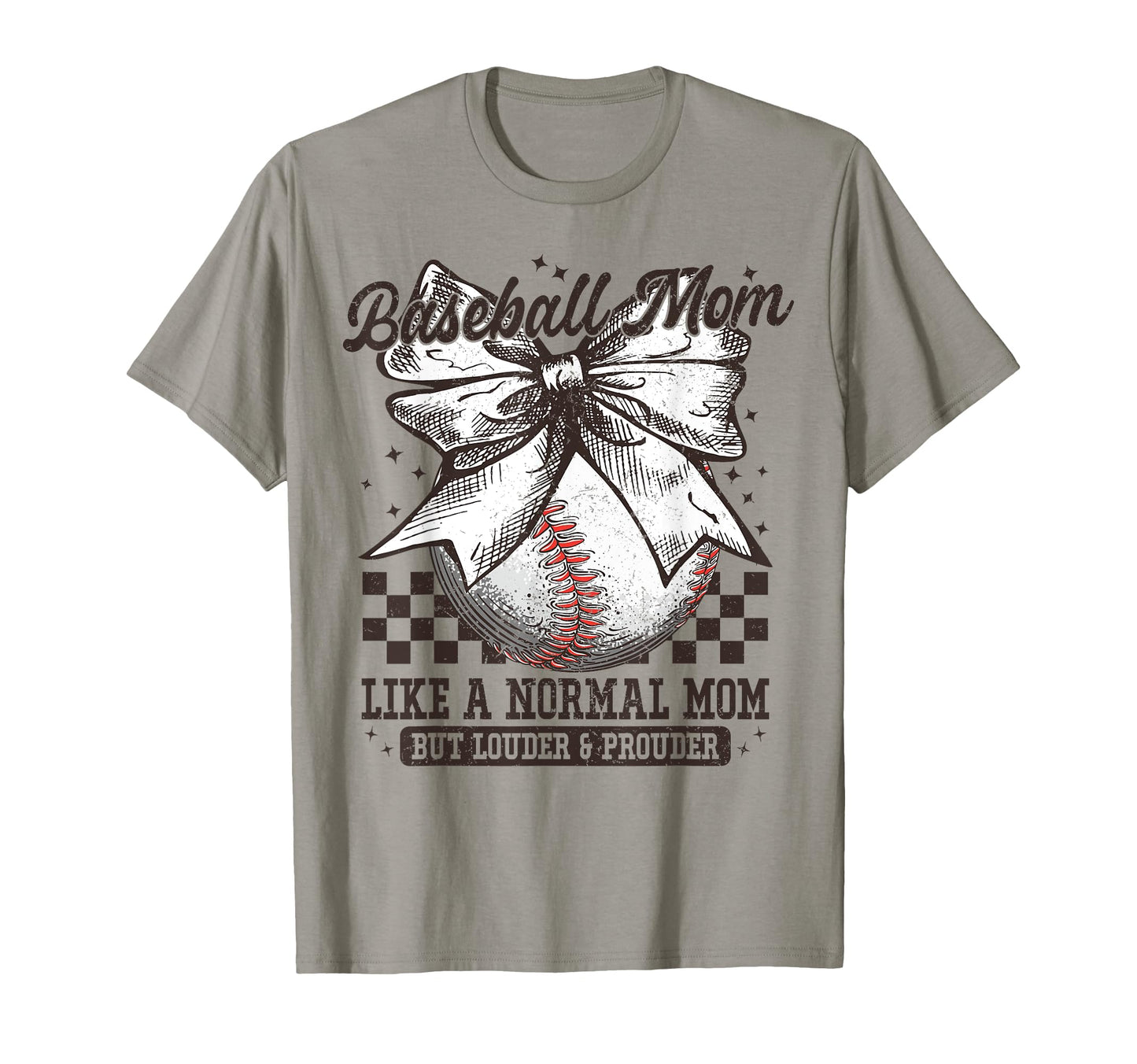 Bow Baseball Mom Like Normal Mom Loud T-Shirt - Novelty Apparel Unisex - T-Shirt, Sweatshirt, Hoodie