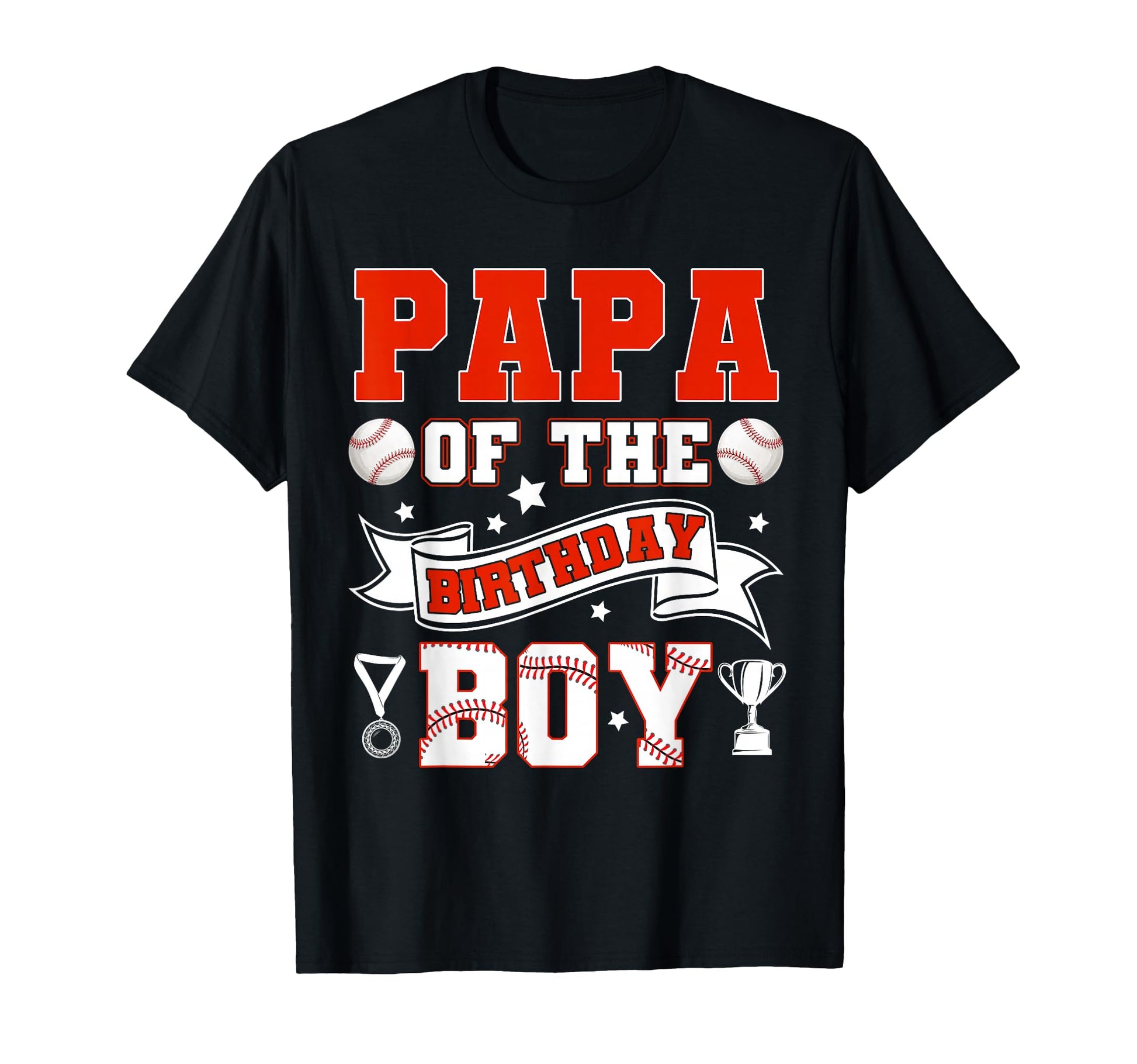 Papa Birthday Baseball Player Birthday T-Shirt - Graphic Print Unisex - T-Shirt, Sweatshirt, Hoodie