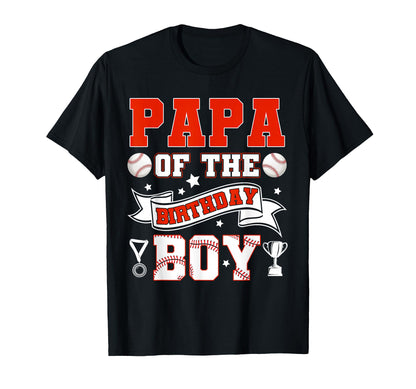 Papa Birthday Baseball Player Birthday T-Shirt - Graphic Print Unisex - T-Shirt, Sweatshirt, Hoodie