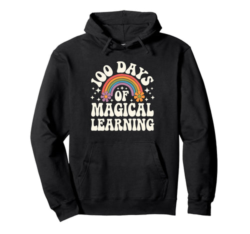100 Days Magical Learning Rainbow 100Th Hoodie - Aesthetic Graphic Unisex - T-Shirt, Sweatshirt, Hoodie