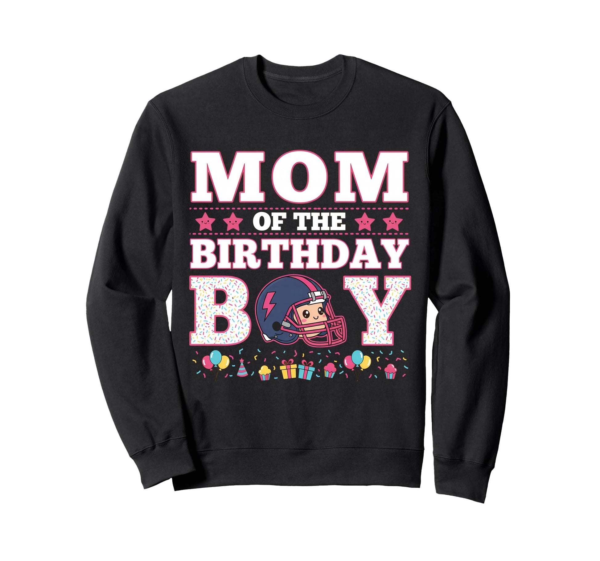 Mom Birthday American Football Family Sweatshirt - Graphic Print Unisex - T-Shirt, Sweatshirt, Hoodie