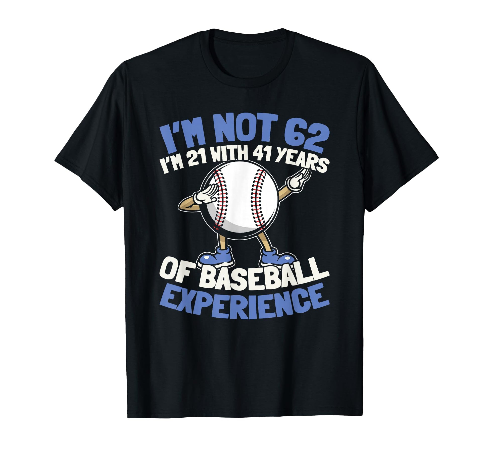 62 Years Old Baseball Baseballer Team T-Shirt - Minimalist Print Unisex - T-Shirt, Sweatshirt, Hoodie