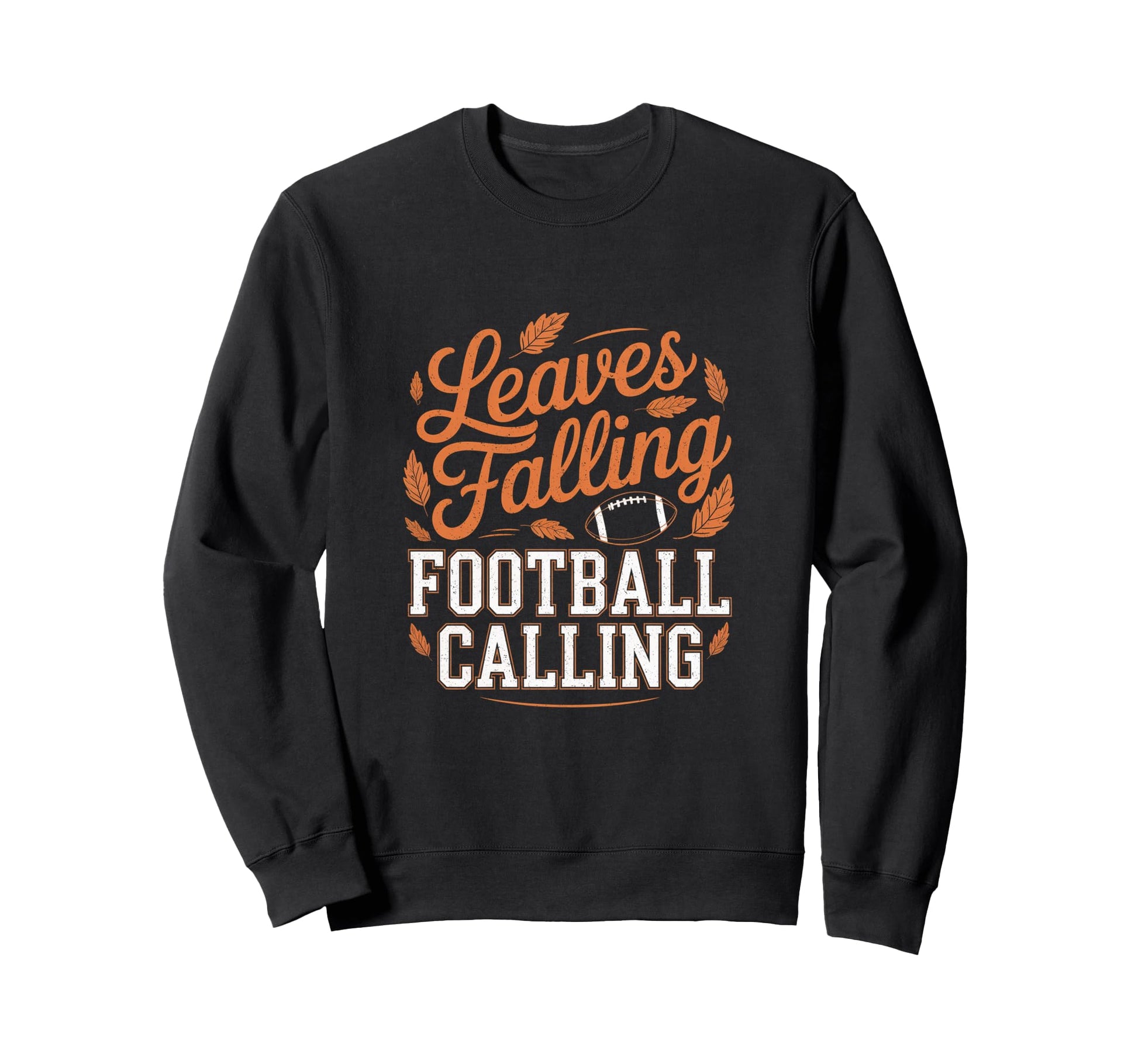 Leaves Falling Football Calling Sweatshirt - Minimalist Print Men Women - T-Shirt, Sweatshirt, Hoodie