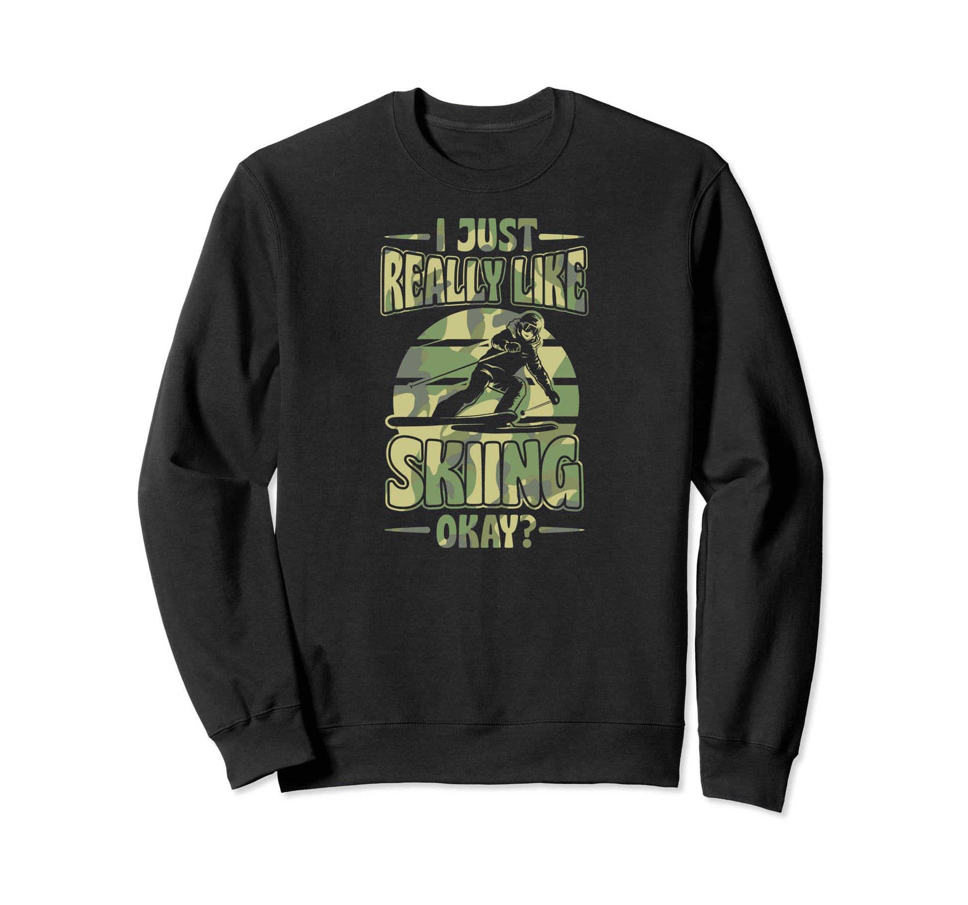 I Just Freaking Love Skiing Bohemian Sweatshirt - Graphic Print Men Women - T-Shirt, Sweatshirt, Hoodie